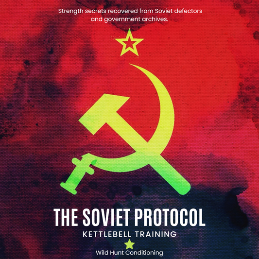 The Ultimate Soviet Kettlebell Protocol