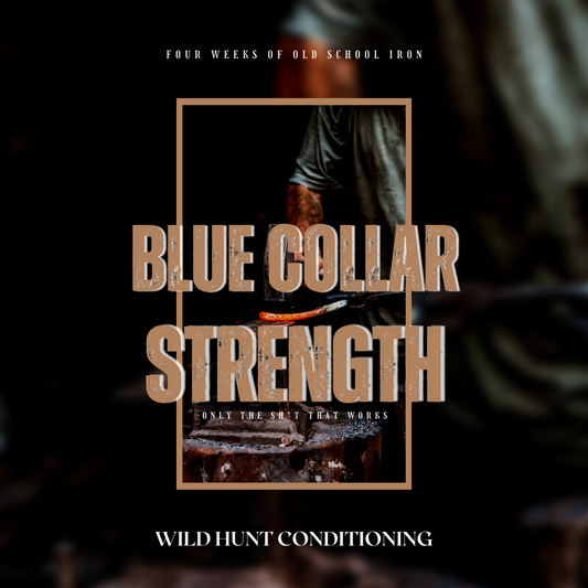 Blue Collar Strength Program