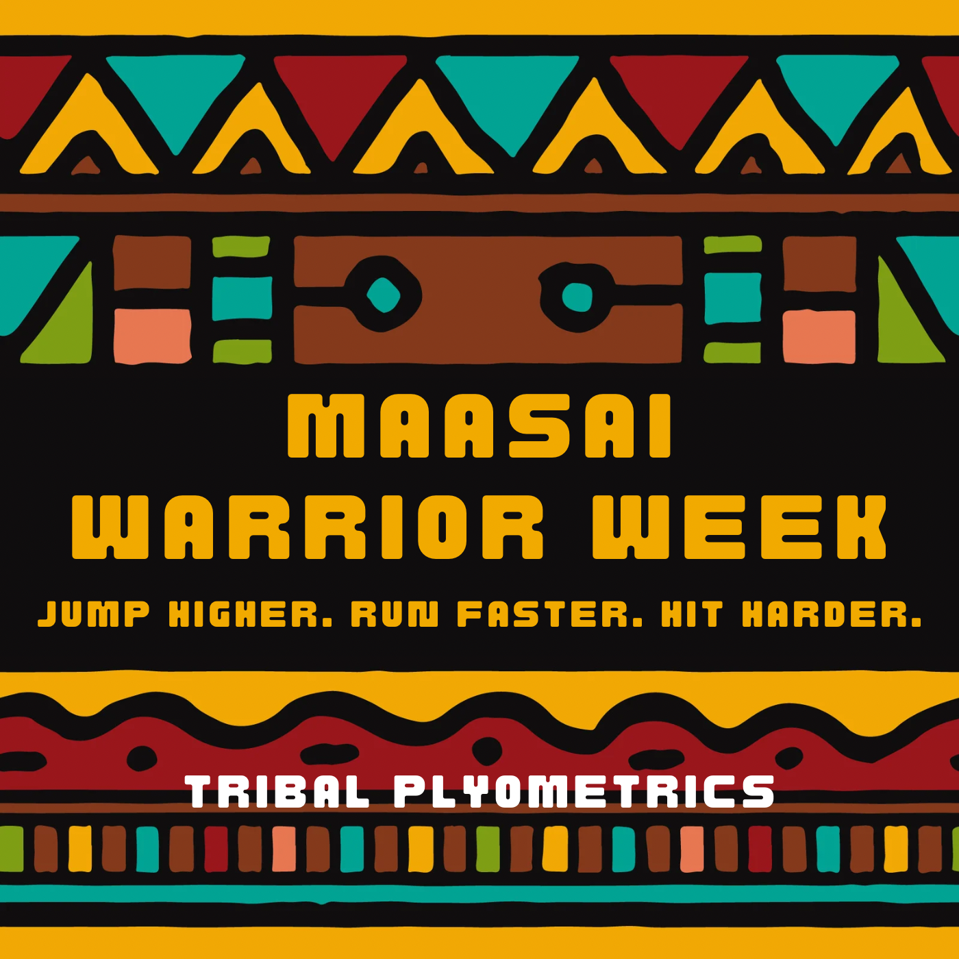 Maasai Plyometric Warrior Week