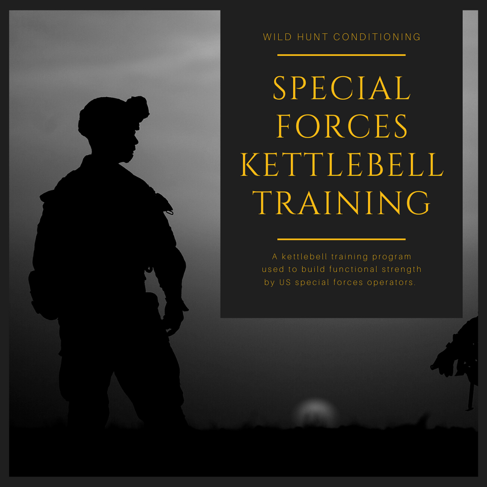 Special Forces Kettlebell Program – Wild Hunt Conditioning