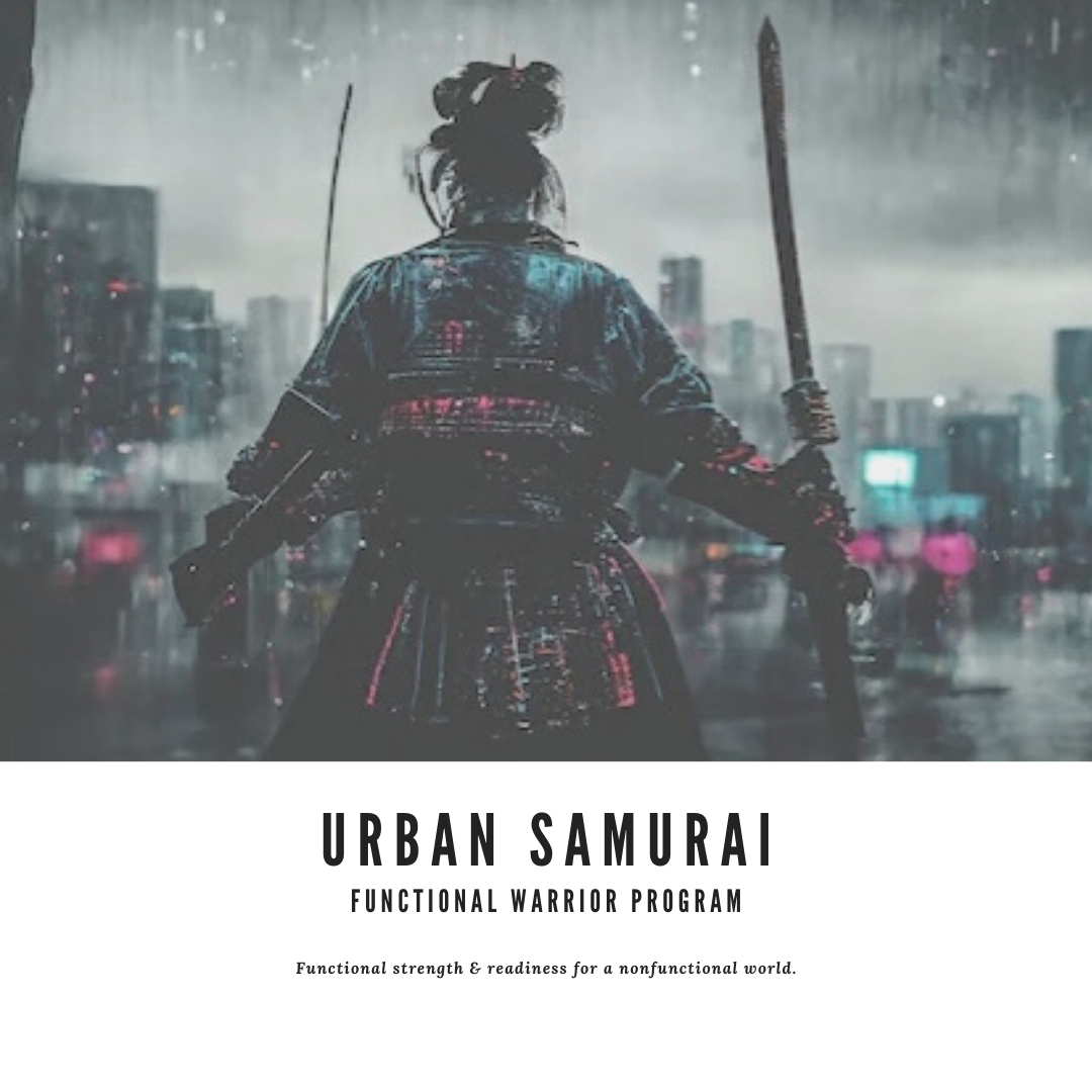 Urban Samurai: Functional Warrior Program
